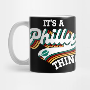 It's A Philly Thing Mug